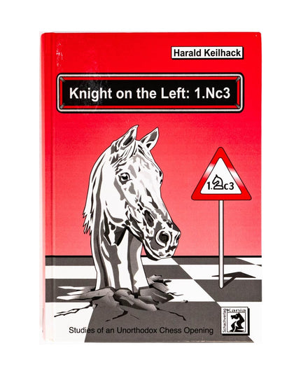 Knight on the Left: 1.Nc3: Studies of an Unorthodox Chess Opening