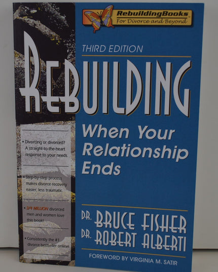 Rebuilding: When Your Relationship Ends, 3rd Edition (Rebuilding Books; For Div