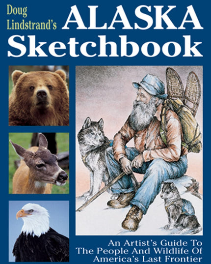 Doug Lindstrand's Alaska Sketchbook