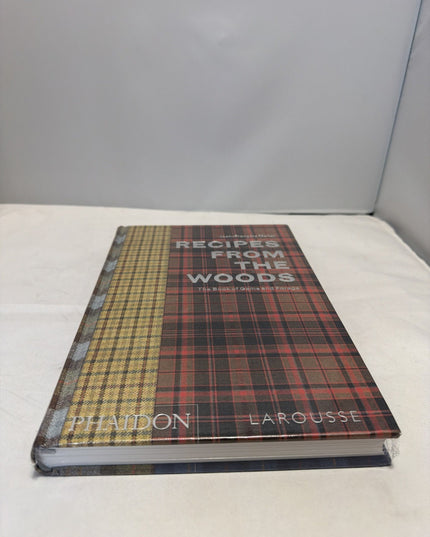Recipes from the Woods: The Book of Game and Forage Jean-François Mallet Hanson