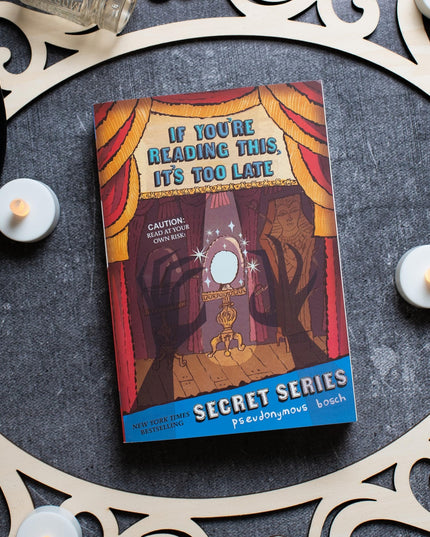 If You're Reading This, It's Too Late (Secret, Book 2)