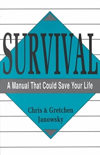 Survival a Manual That Could Save Your Life