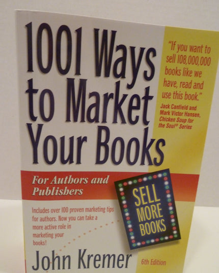 1001 Ways to Market Your Books: For Authors and Publishers, 6th Edition