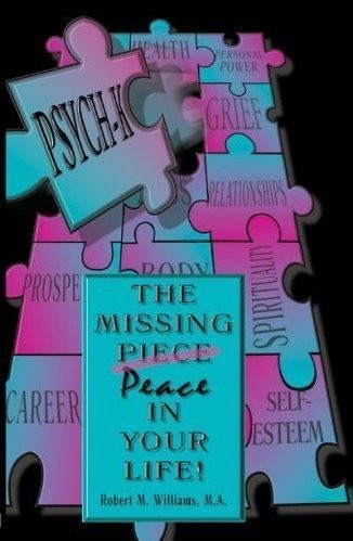Psych-K: The Missing Peace in Your Life