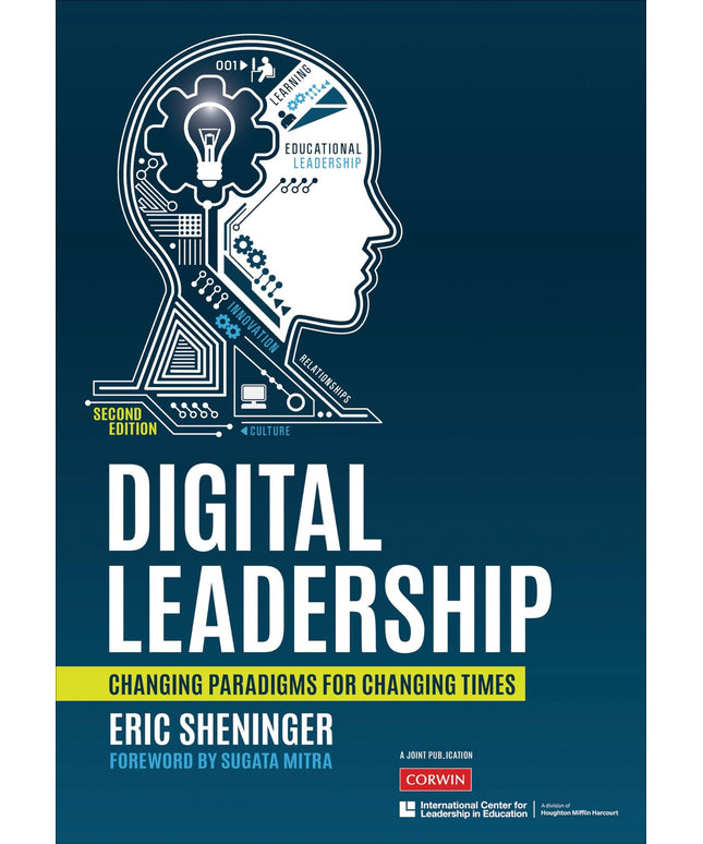 Digital Leadership: Changing Paradigms for Changing Times