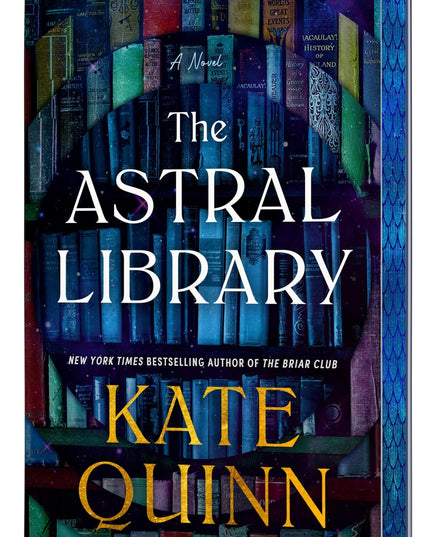 The Astral Library (Deluxe Limited Edition): A Novel