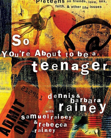 So You're About to Be a Teenager: Godly Advice for Preteens on Friends, Love, S
