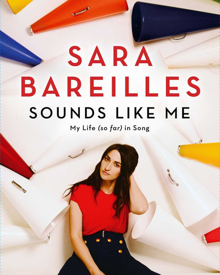 Sounds Like Me: My Life (So Far) in Song