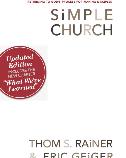 Simple Church: Returning to God's Process for Making Disciples