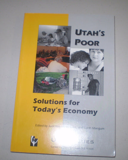 Utah's Poor - Solutions for Todays Economy