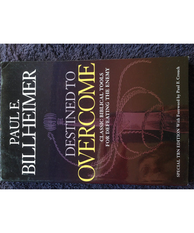 Destined to Overcome: Exercising Your Spiritual Authority