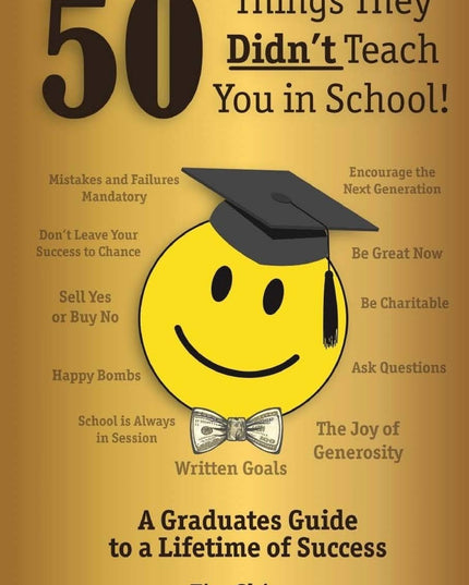 50 Things They Didn't Teach You in School!