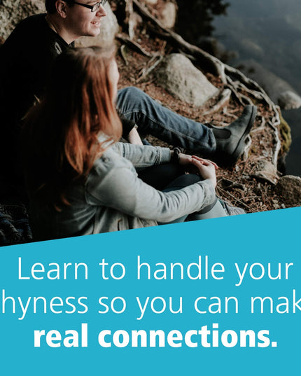 The Shyness and Social Anxiety Workbook: Proven, Step-by-Step Techniques for Ov
