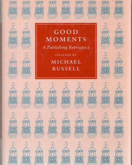 Good Moments: a Publishing Retrospect