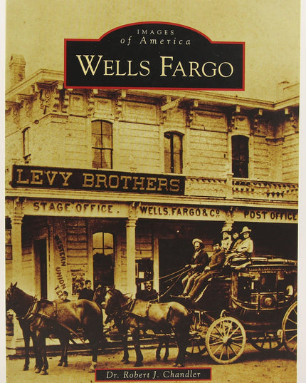 Wells Fargo (CA) (Images of America)