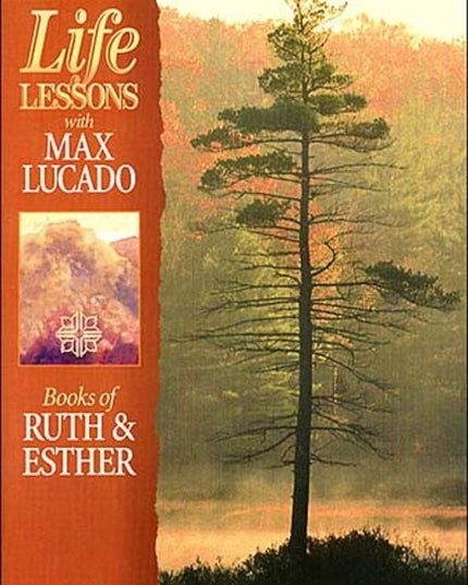 Life Lessons: Books of Ruth & Esther