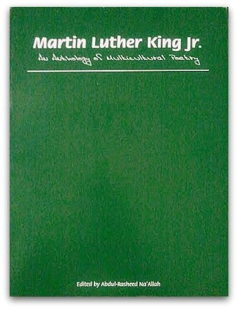 Martin Luther King Jr. An Anthology of Multicultural Poetry