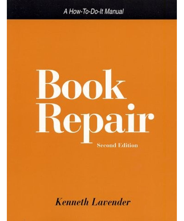 Book Repair: A How-To-Do-It Manual (How to Do It Manuals for Librarians)