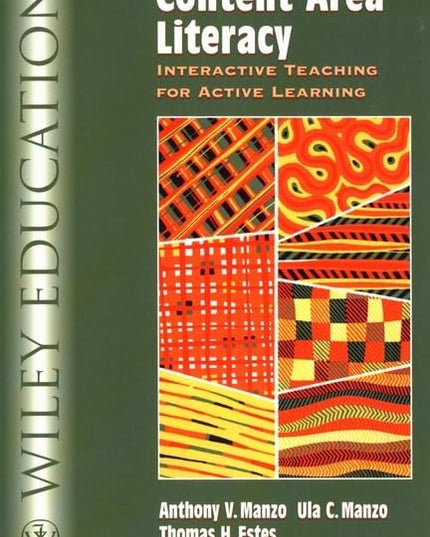 Content Area Literacy: Interactive Teaching for Active Learning