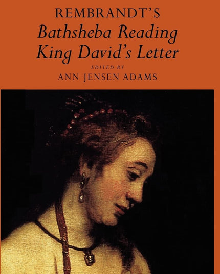 Rembrandt's 'Bathsheba Reading King David's Letter' (Masterpieces of Western Pa