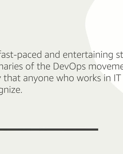 The Phoenix Project: A Novel About IT, DevOps, and Helping Your Business Win