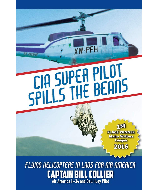 CIA Super Pilot Spills the Beans: Flying Helicopters in Laos for Air America