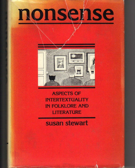 Nonsense: Aspects of Intertextuality in Folklore and Literature