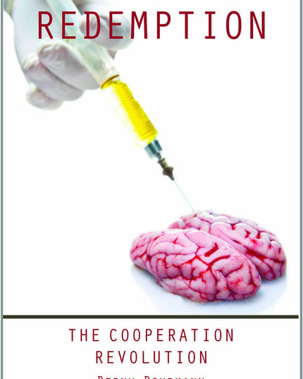 Redemption: The Cooperation Revolution