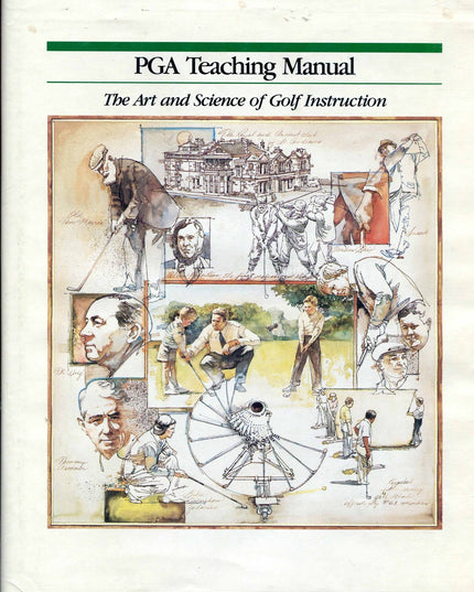 PGA Teaching Manual: The Art and Science of Golf Instruction