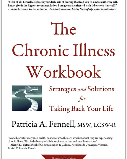 The Chronic Illness Workbook: Strategies and Solutions for Taking Back Your Life