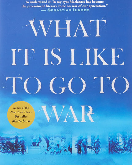 What It Is Like To Go To War