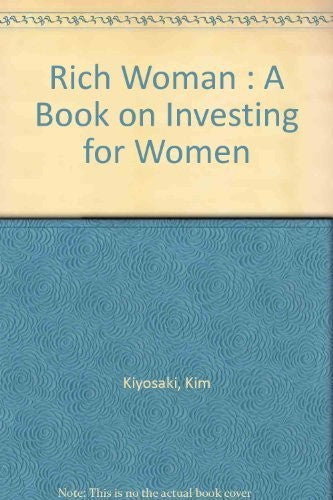 Rich Woman : A Book on Investing for Women