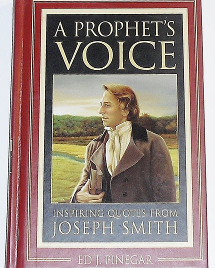 Prophet's Voice: Inspiring Quotes from Joseph Smith