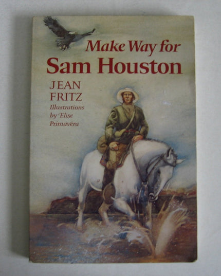 Make Way for Sam Houston