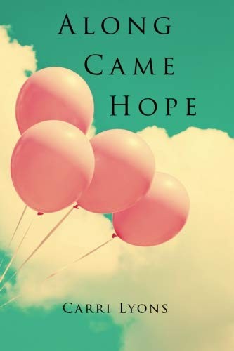 Along Came Hope: Full Color Version