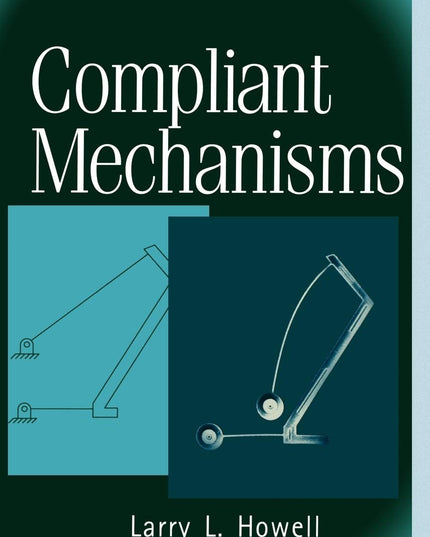 Compliant Mechanisms