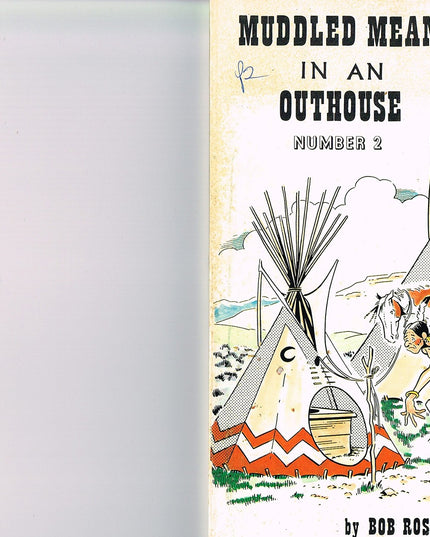 Muddled meanderings in an outhouse: No. 2