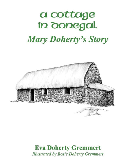 A Cottage In Donegal: Mary Doherty's Story
