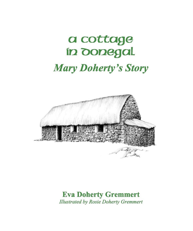 A Cottage In Donegal: Mary Doherty's Story