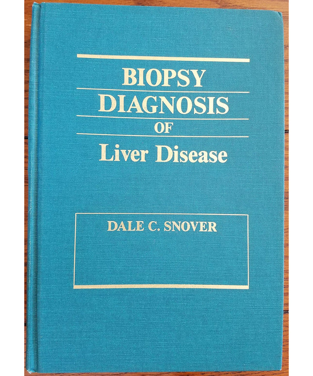 Biopsy Diagnosis of Liver Disease