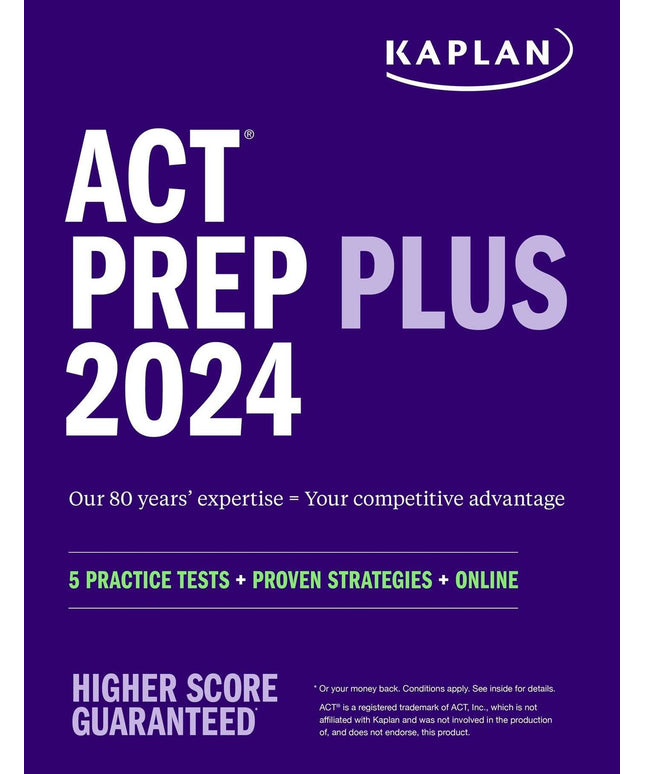 ACT Prep Plus 2024: Study Guide includes 5 Full Length Practice Tests, 100s of