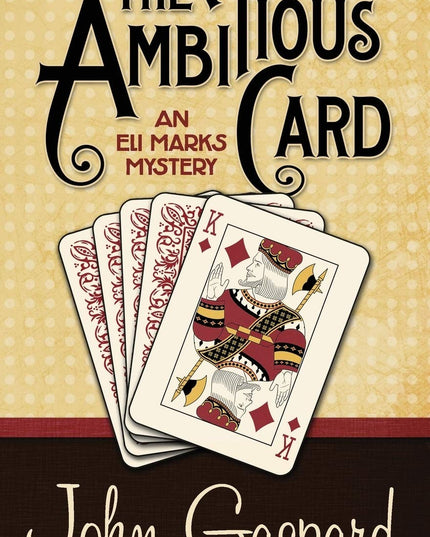 The Ambitous Card (An Eli Marks Mystery)