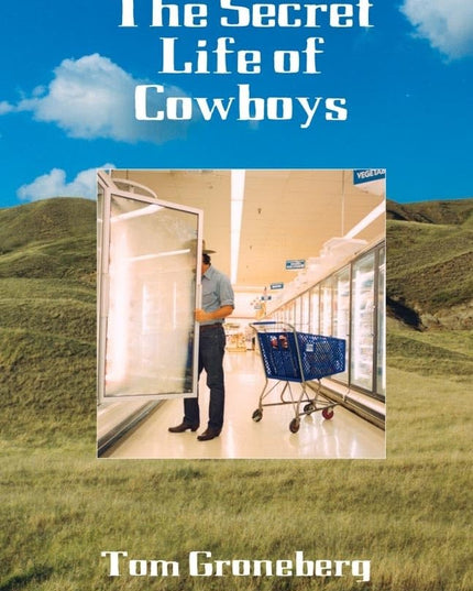 The Secret Life of Cowboys
