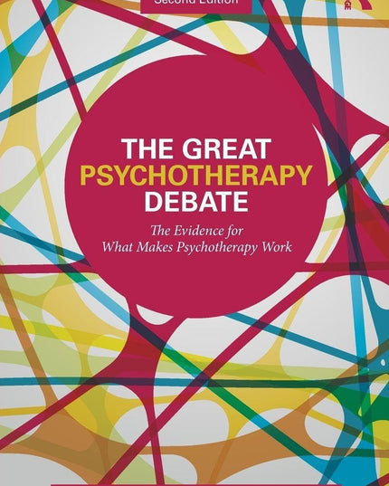 The Great Psychotherapy Debate (Counseling and Psychotherapy)