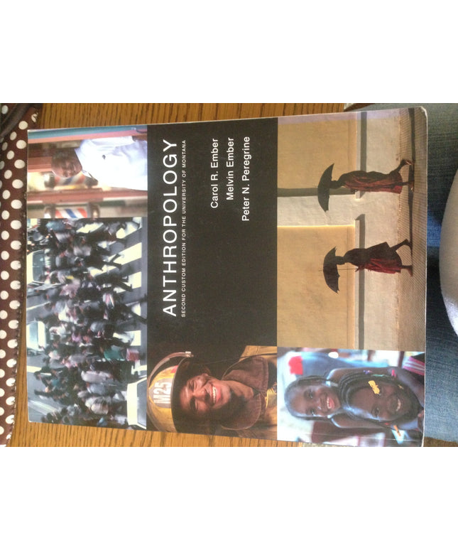 Anthropology Second Custom Edition for the University of Montana