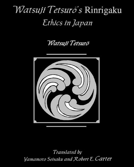 Watsujiō Tetsur's Rinrigaku: Ethics in Japan (Modern Japanese Philos (Dis))