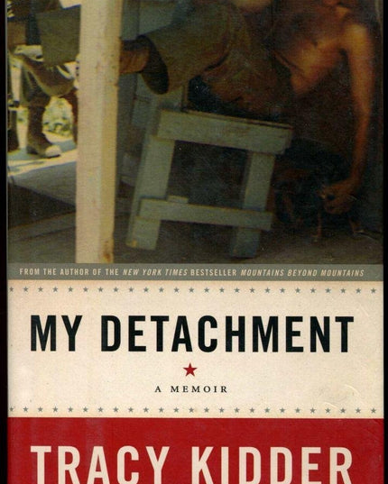 My Detachment: A Memoir