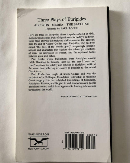 Three Plays of Euripides: Alcestis, Medea : The Bachae (English and Ancient Gre