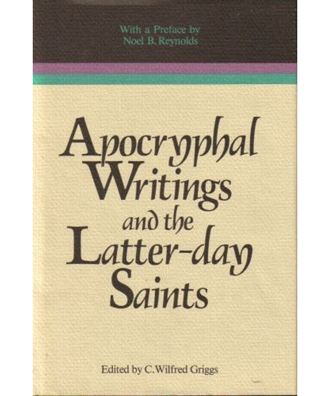 Apocryphal Writings and the Latter Day Saints