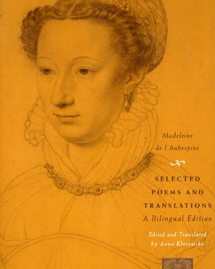 Selected Poems and Translations: A Bilingual Edition (The Other Voice in Early